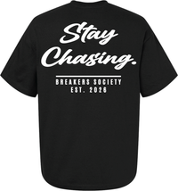 Stay Chasing. - Oversized T-Shirt